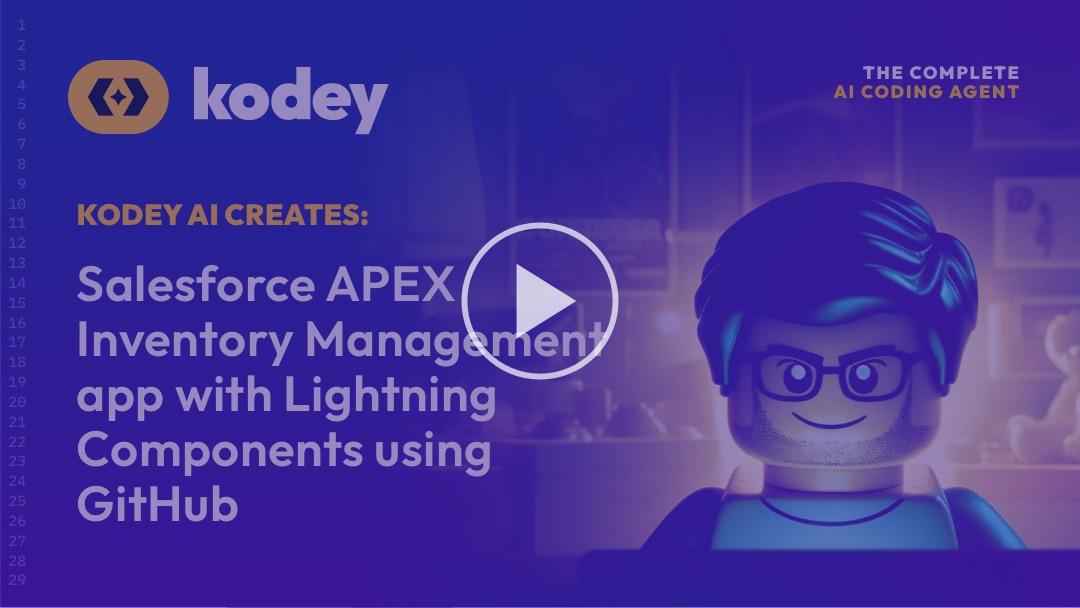 Kodey AI Creates: Salesforce APEX Inventory Management app with Lightning Components using GitHub
