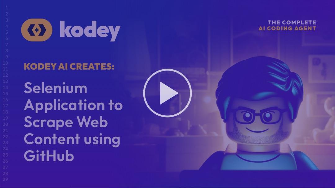 Kodey AI Creates: Selenium Application to Scrape Web Content using GitHub